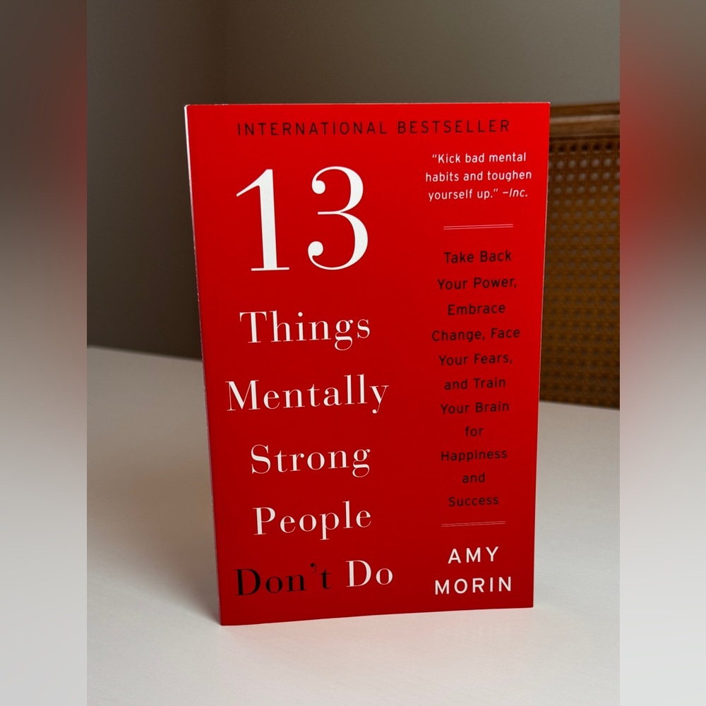 13 Things Mentally Strong People Don't Do Book
